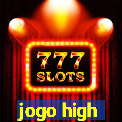 jogo high