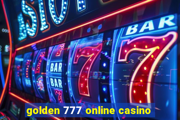 golden 777 online casino