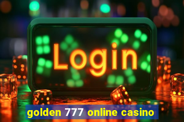 golden 777 online casino