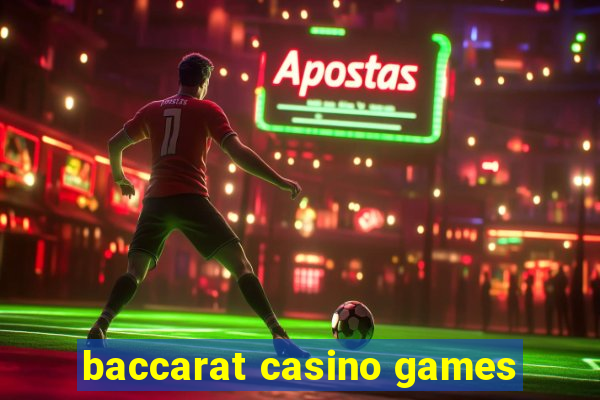 baccarat casino games