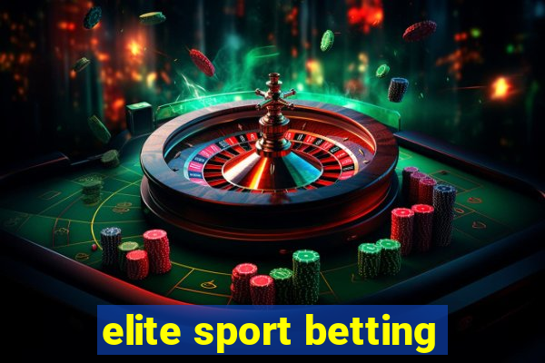 elite sport betting