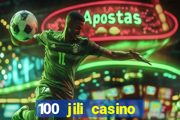 100 jili casino login philippines