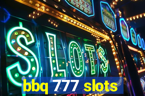 bbq 777 slots