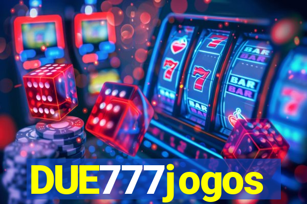 DUE777jogos