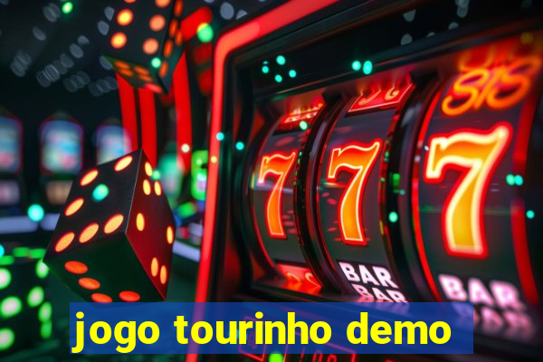 jogo tourinho demo