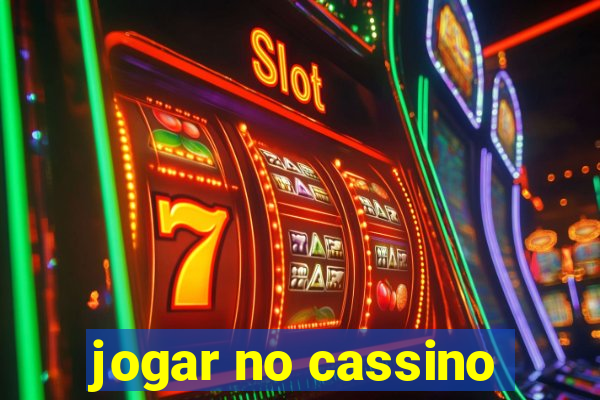 jogar no cassino