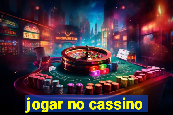 jogar no cassino