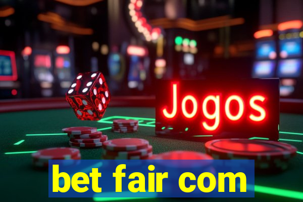 bet fair com