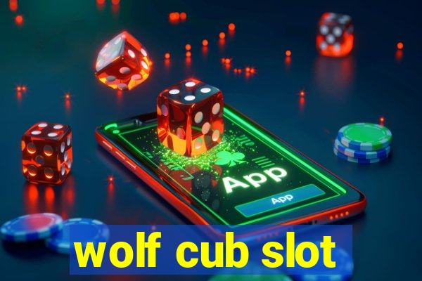 wolf cub slot