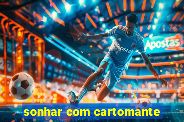 sonhar com cartomante