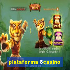 plataforma 8casino