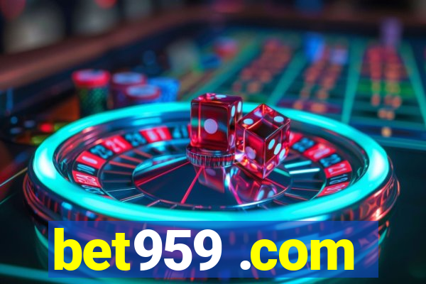 bet959 .com