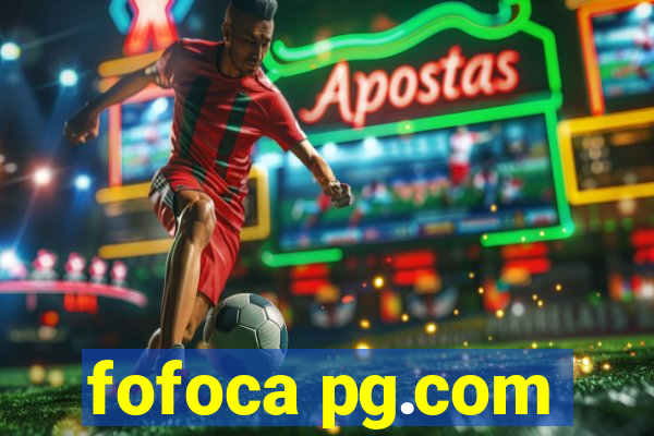 fofoca pg.com