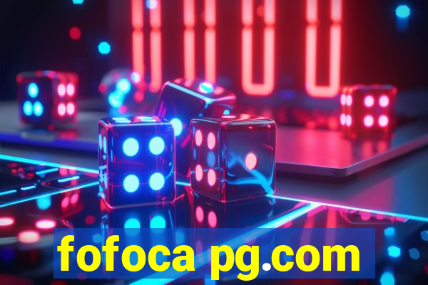 fofoca pg.com