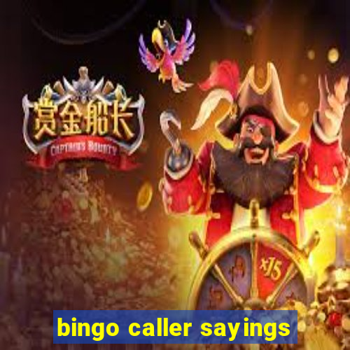 bingo caller sayings