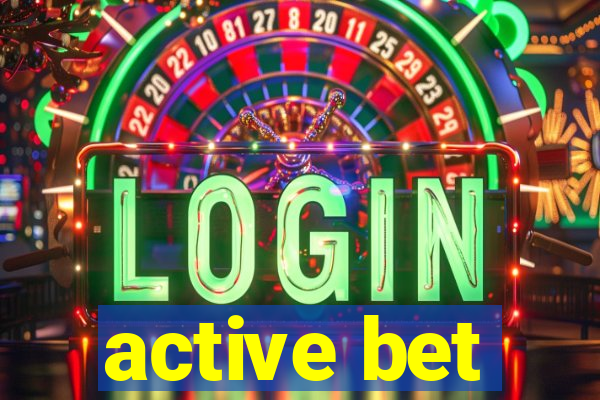 active bet