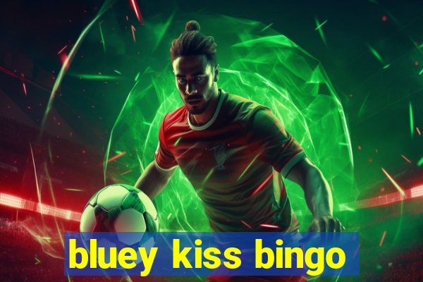 bluey kiss bingo