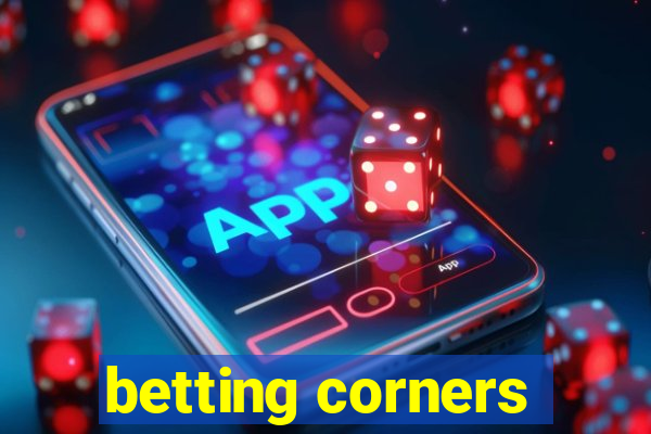 betting corners