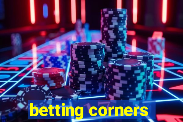 betting corners