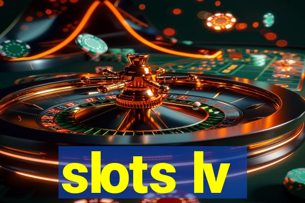 slots lv