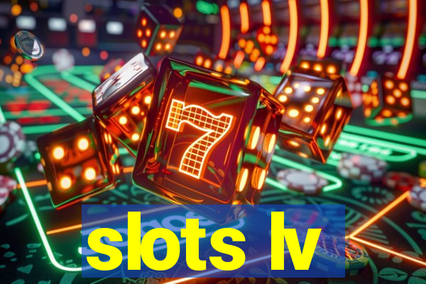 slots lv