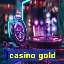 casino gold