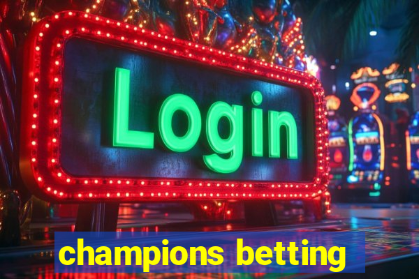 champions betting