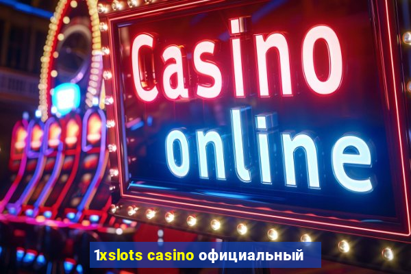 1xslots casino официальный