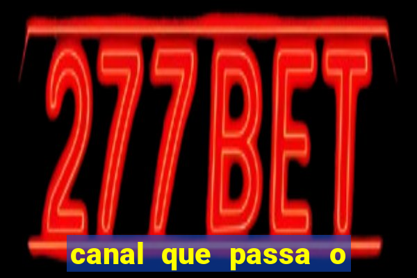 canal que passa o jogo do inter hoje