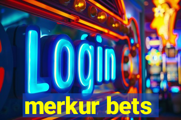 merkur bets