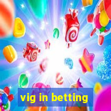 vig in betting