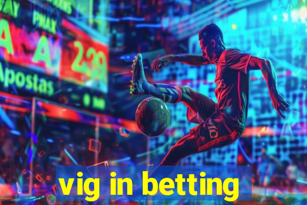 vig in betting