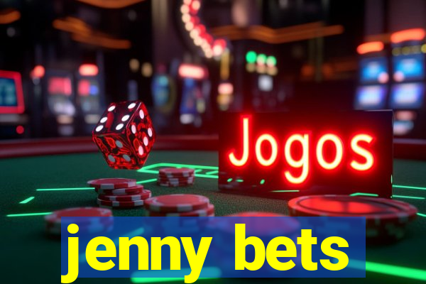 jenny bets