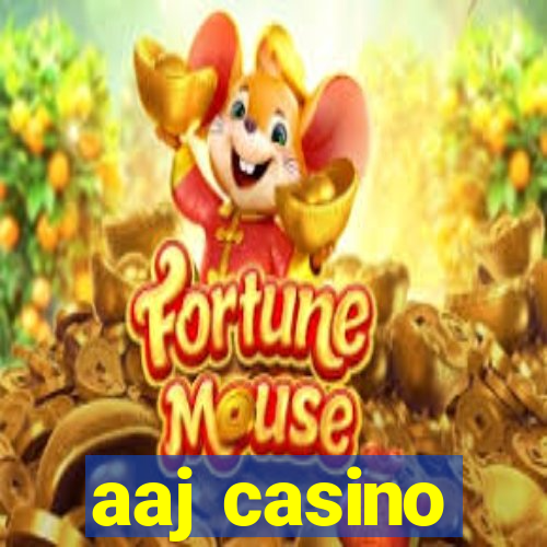 aaj casino