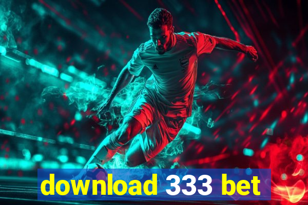 download 333 bet