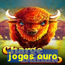 jogos ouro