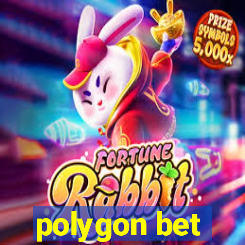 polygon bet