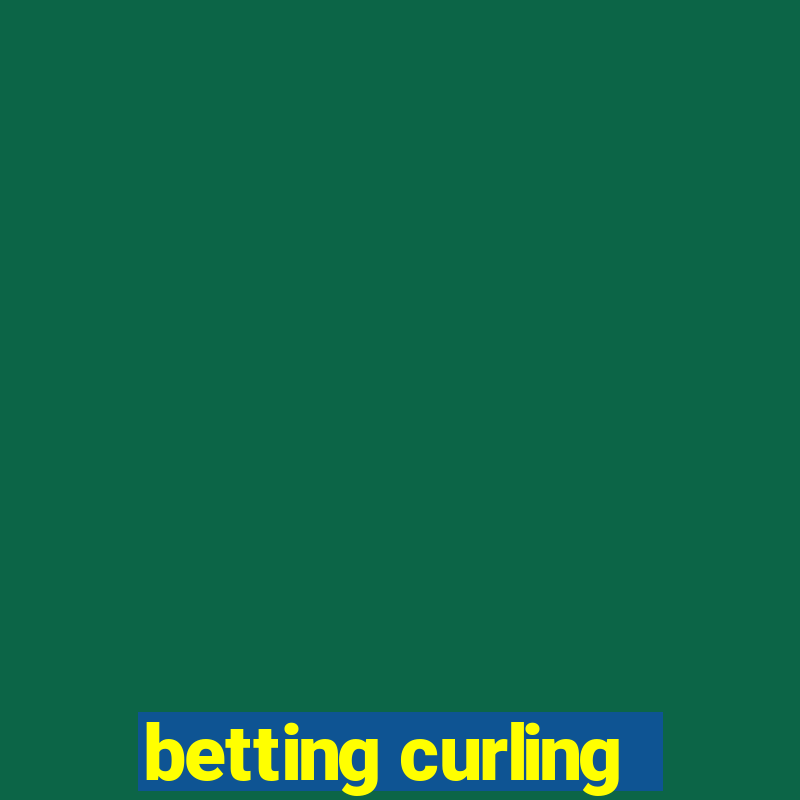 betting curling