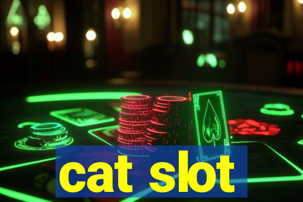 cat slot