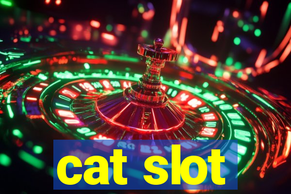 cat slot