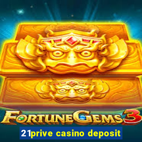 21prive casino deposit