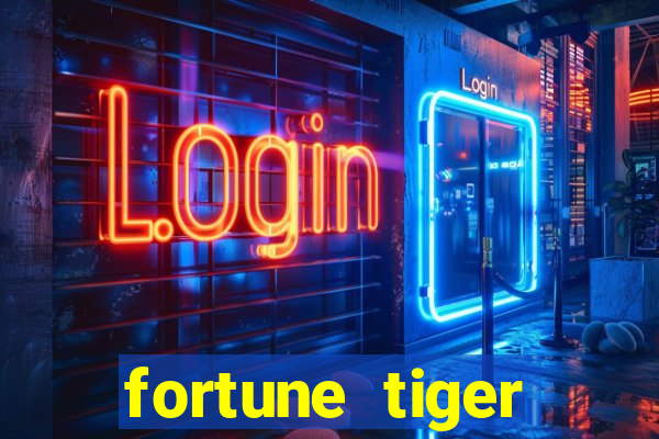 fortune tiger original download