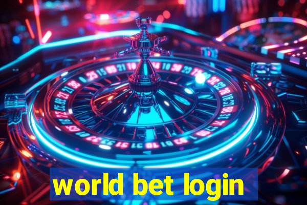 world bet login