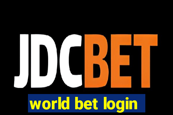 world bet login