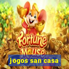 jogos san casa