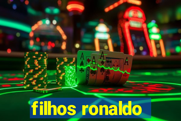 filhos ronaldo