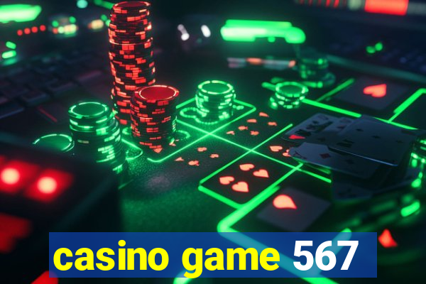 casino game 567