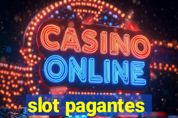 slot pagantes