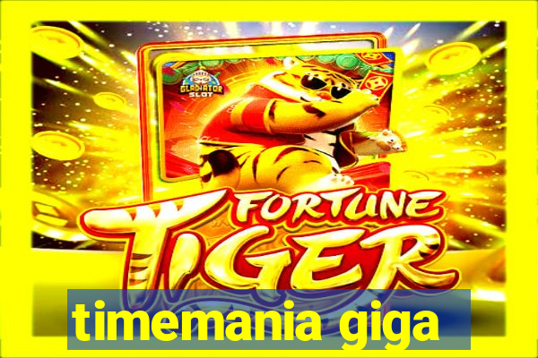 timemania giga