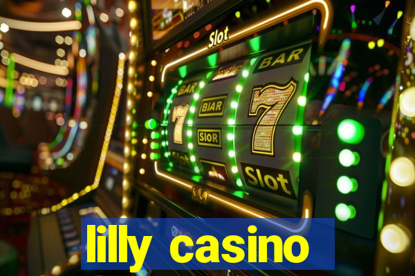 lilly casino